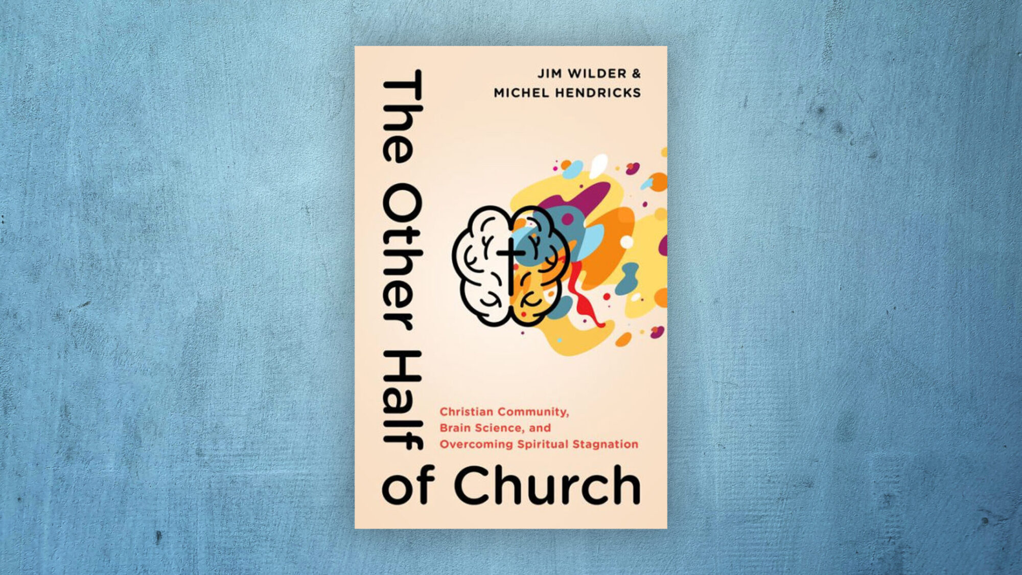 Cover of "The Other Half of Church" by Jim Wilder